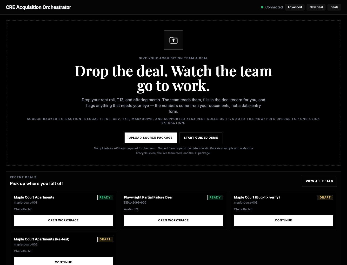The CRE Acquisition Orchestrator dashboard front door: a deal-intake drop zone with the headline 'Drop the deal. Watch the team go to work.' and recent deals.